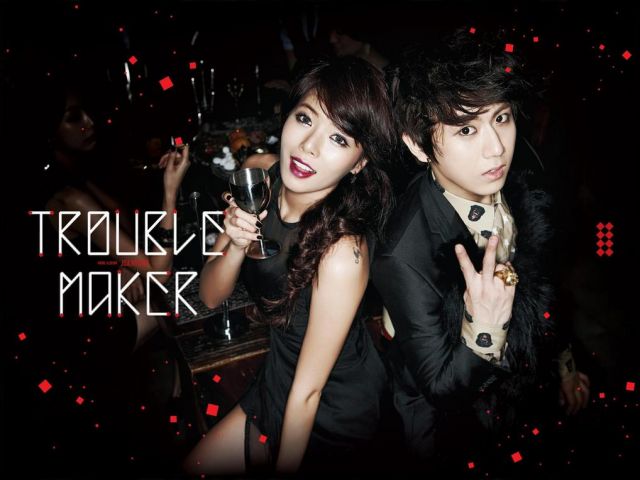 trouble maker trouble maker