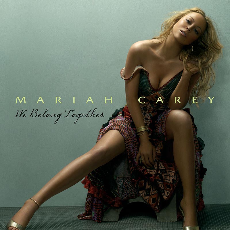 We Belong Together(玛丽亚·凯莉个人单曲)