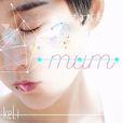 mum(卡奇社颗粒歌曲)